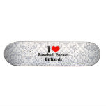 Amo billares de bolsillo del béisbol tablas de skate