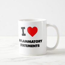 Amo declaraciones inflamatorias tazas