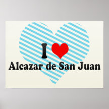 Amo el Alcazar de San Juan, España Posters