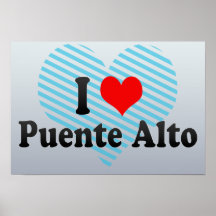 Amo el alto de Puente, Chile Posters
