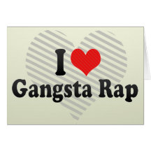 Amo el rap de Gangsta Felicitaciones