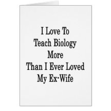 Amo enseñar a biología más que amé nunca mi tarjeta