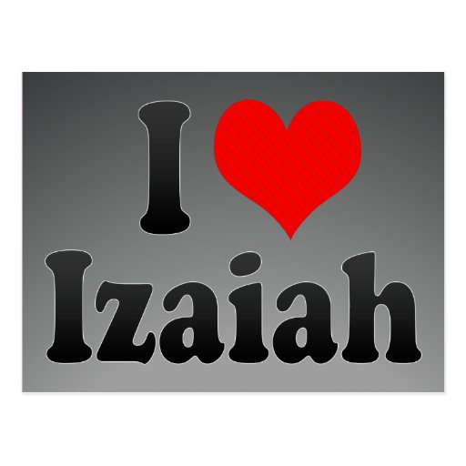Amo Izaiah Postales