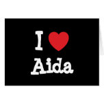 Amo la camiseta del corazón de Aida Felicitación