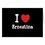 Amo la camiseta del corazón de Ernestina Tarjetón