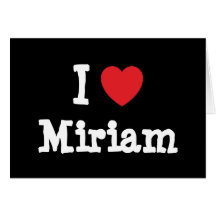 Amo la camiseta del corazón de Miriam Tarjetas