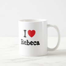 Amo la camiseta del corazón de Rebeca Tazas