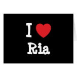 Amo la camiseta del corazón de Ria Tarjetas