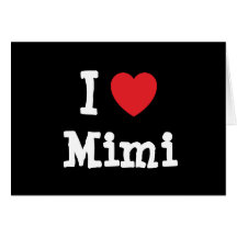 Amo la camiseta del corazón Mimi Felicitación