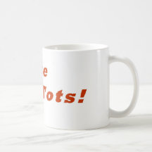 Amo la taza de los bebés de Tater