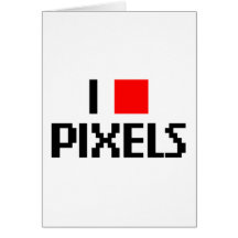 Amo los pixeles felicitaciones