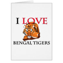 Amo los tigres de Bengala Felicitación