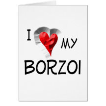 Amo mi Borzoi Felicitación