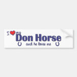 Amo mi caballo de Don (el caballo masculino) Pegatina De Parachoque