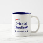 Amo mi Shorthair oriental (el gato femenino) Taza