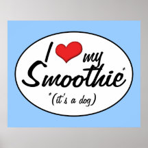 Amo mi Smoothie (es un perro) Impresiones