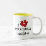 Amo mi taza autística del autismo de la hija