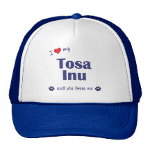 Amo mi Tosa Inu (el perro femenino) Gorro De Camionero