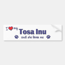 Amo mi Tosa Inu (el perro femenino) Etiqueta De Parachoque
