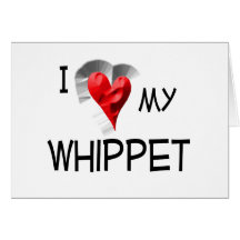 Amo mi Whippet Tarjetón