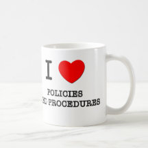 Amo políticas y procedimientos taza de café