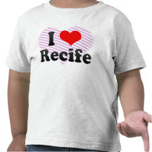 Amo Recife, el Brasil. Eu Amo O Recife, el Brasil Camiseta