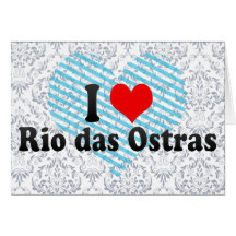 Amo Río das Ostras, el Brasil Tarjeton