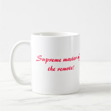 ¡Amo supremo del telecontrol! Taza De Café