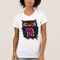 AMOR DEL BÚHO USTED 4 NUNCA camisetas