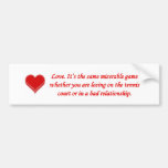 amor-su--mismo-desgraciado-juego-si-usted-sea etiqueta de parachoque