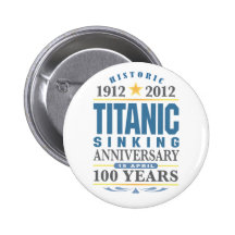 Aniversario de hundimiento titánico de 100 años pin