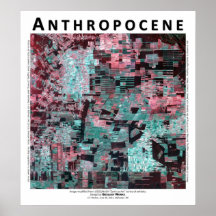 Anthropocene III - Selva tropical boliviana Posters