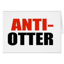 ANTI-OTTER FELICITACIÓN