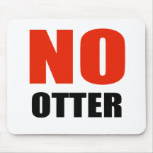 ANTI-OTTER TAPETE DE RATON