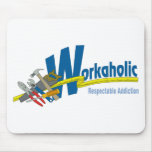 Apego respetable del Workaholic Tapete De Ratones