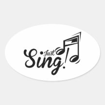 Apenas cante calcomanía de ovaladas