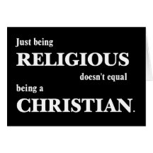 Apenas el ser religioso no iguala ser cristiano tarjetón