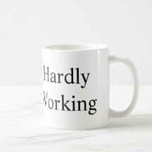 Apenas trabajando tazas