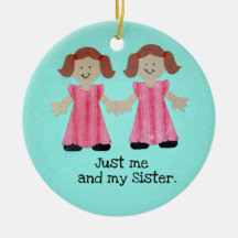 Apenas yo y mi hermana adornos de navidad