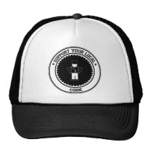 Apoye a su cocinero local gorras de camionero