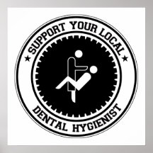 Apoye a su higienista dental local poster