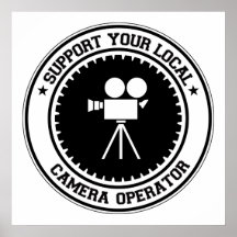 Apoye a su operador local de la cámara posters