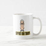 Apoye nuestro discurso de las tropas taza