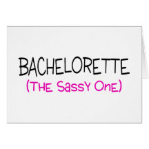 Bachelorette el descarado felicitacion 