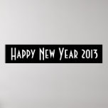 Bandera 2013 de la Feliz Año Nuevo Poster