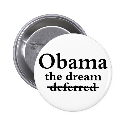 Barack Obama: El sueño, no diferido Pins