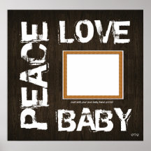 Bebé del amor de la paz - añada su propia mano-imp posters