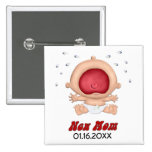 Bebé que grita - nueva mamá - personalizar pins