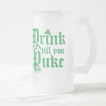 Bebida hasta que usted Puke Taza