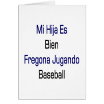 Béisbol del MI Hija Es Bein Fregona Jugando Tarjeton